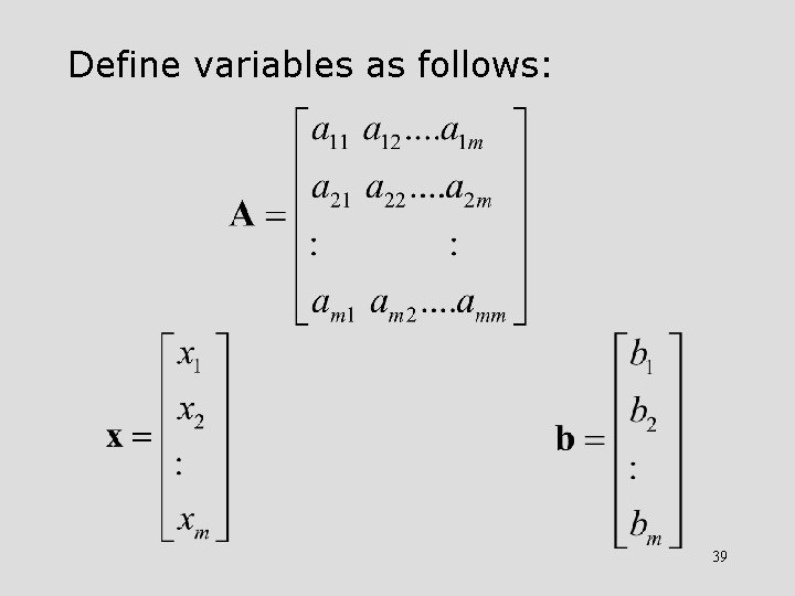 Define variables as follows: 39 