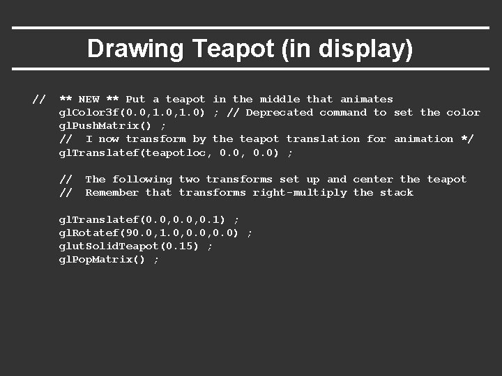Drawing Teapot (in display) // ** NEW ** Put a teapot in the middle Drawing Teapot (in display) // ** NEW ** Put a teapot in the middle