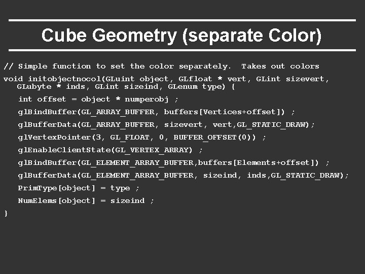 Cube Geometry (separate Color) // Simple function to set the color separately. Takes out Cube Geometry (separate Color) // Simple function to set the color separately. Takes out
