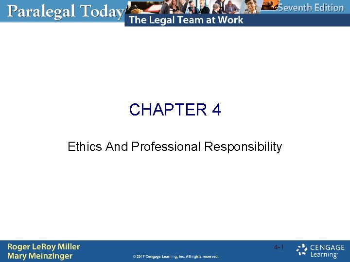 CHAPTER 4 Ethics And Professional Responsibility 4 -1 