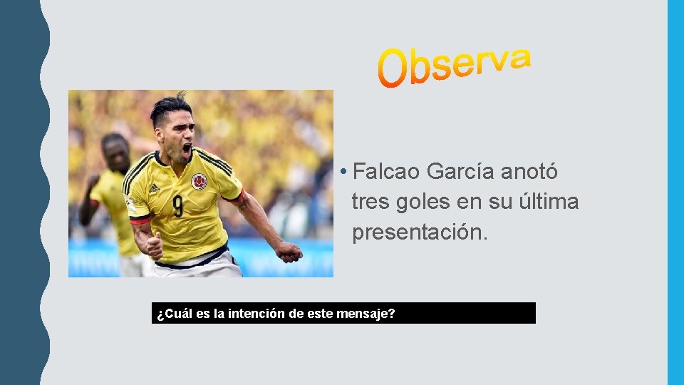• Falcao García anotó tres goles en su última presentación. ¿Cuál es la • Falcao García anotó tres goles en su última presentación. ¿Cuál es la