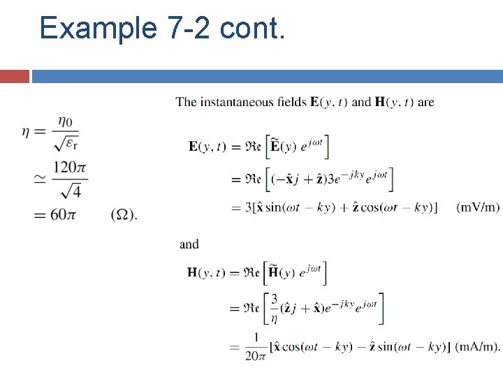 Example 7 -2 cont. Example 7 -2 cont.