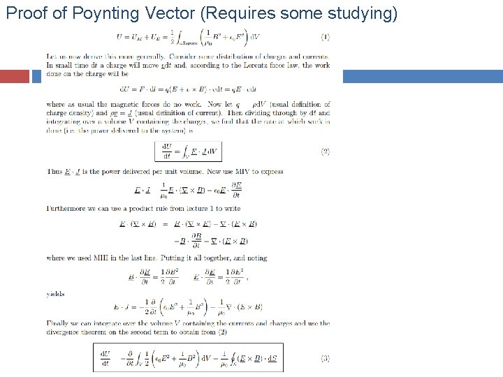 Proof of Poynting Vector (Requires some studying) Proof of Poynting Vector (Requires some studying)