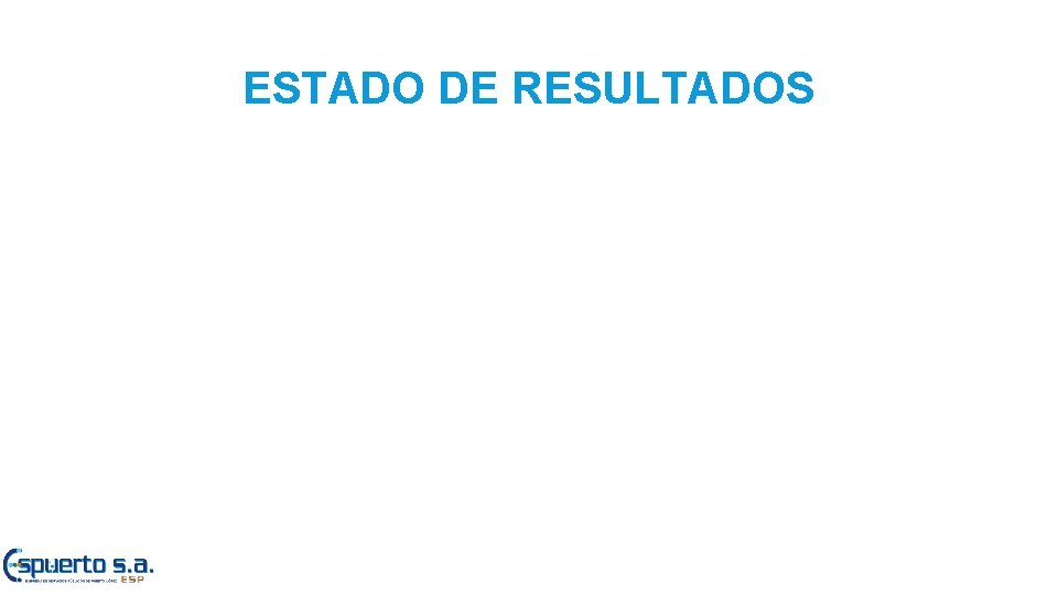 ESTADO DE RESULTADOS 