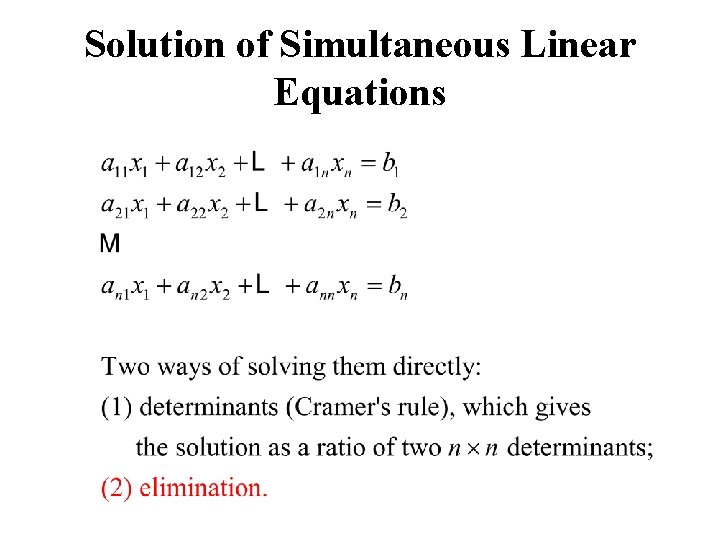 Solution of Simultaneous Linear Equations 
