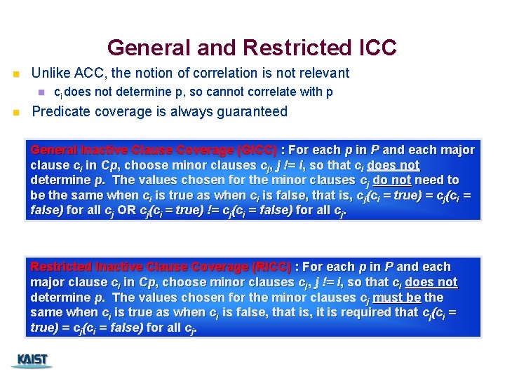 General and Restricted ICC n Unlike ACC, the notion of correlation is not relevant