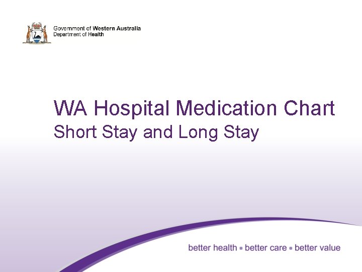 WA Hospital Medication Chart Short Stay and Long Stay 