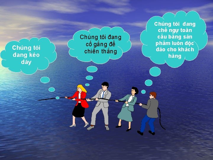 Chúng tôi đang kéo dây Chúng tôi đang cố gắng để chiến thắng Chúng