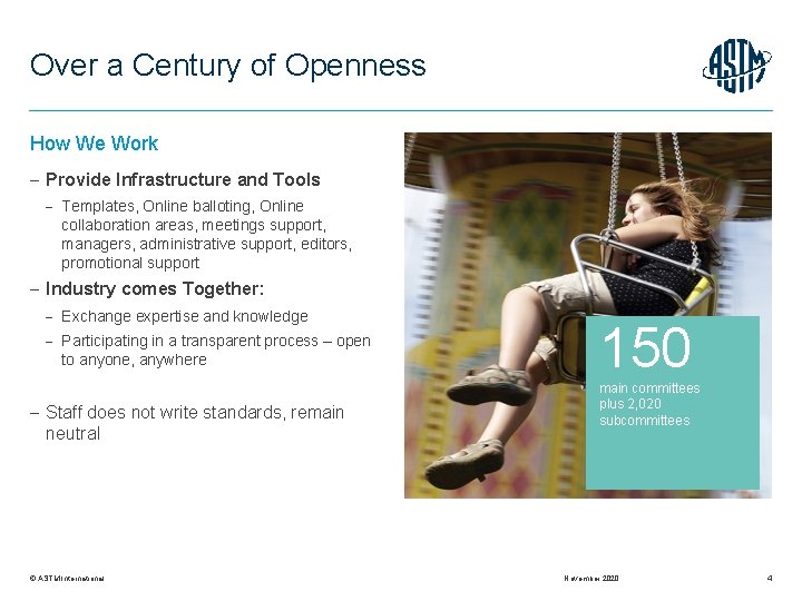 Over a Century of Openness How We Work Provide Infrastructure and Tools Templates, Online
