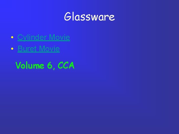 Glassware • Cylinder Movie • Buret Movie Volume 6, CCA 