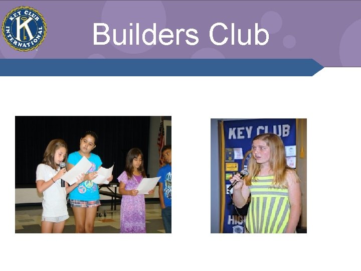 Builders Club 