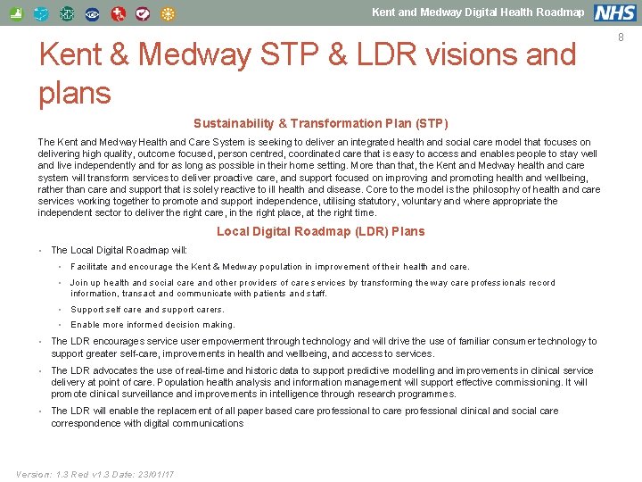 Kent and Medway Digital Health Roadmap Kent & Medway STP & LDR visions and