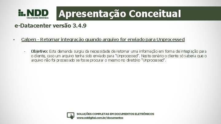 Apresentação Conceitual e-Datacenter versão 3. 4. 9 • Calpen - Retornar integração quando arquivo