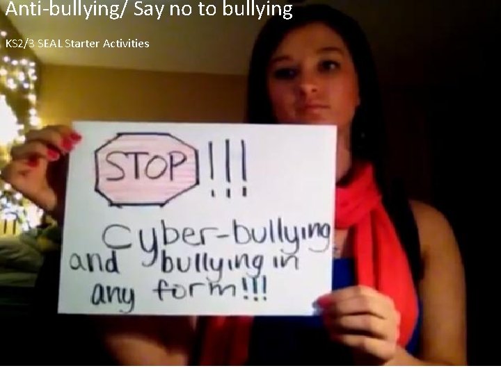 Anti-bullying/ Say no to bullying KS 2/3 SEAL Starter Activities 