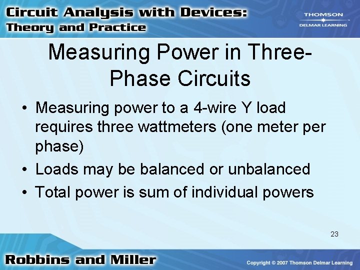 Measuring Power in Three. Phase Circuits • Measuring power to a 4 -wire Y Measuring Power in Three. Phase Circuits • Measuring power to a 4 -wire Y