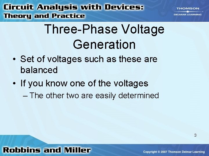 Three-Phase Voltage Generation • Set of voltages such as these are balanced • If Three-Phase Voltage Generation • Set of voltages such as these are balanced • If