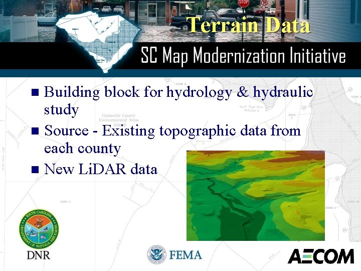 Terrain Data Building block for hydrology & hydraulic study n Source - Existing topographic