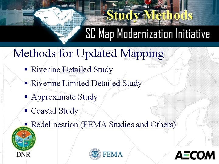 Study Methods for Updated Mapping § Riverine Detailed Study § Riverine Limited Detailed Study