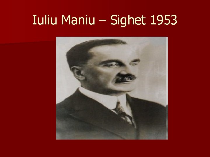 Iuliu Maniu – Sighet 1953 