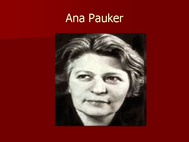 Ana Pauker 