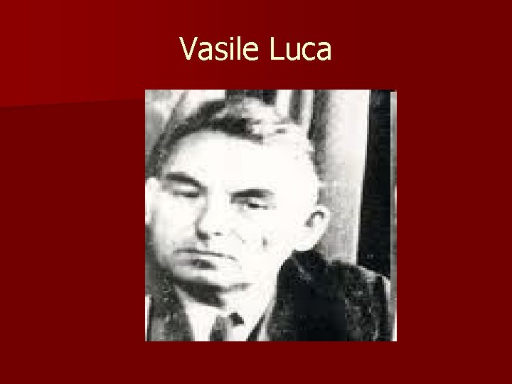 Vasile Luca 