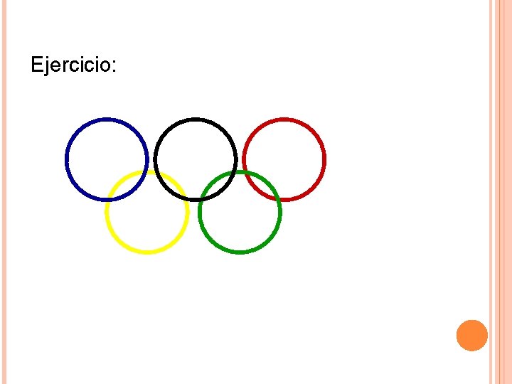 Ejercicio: Ejercicio: