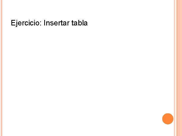 Ejercicio: Insertar tabla 