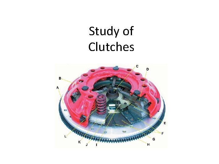 Study of Clutches 