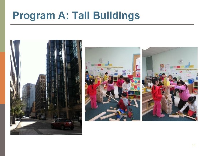 Program A: Tall Buildings 19 