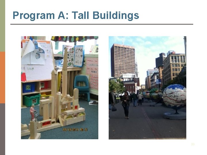 Program A: Tall Buildings 20 