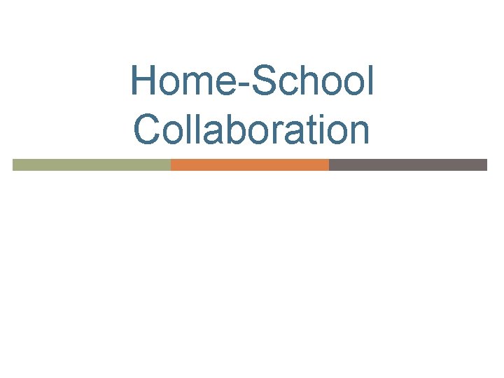 Home-School Collaboration 