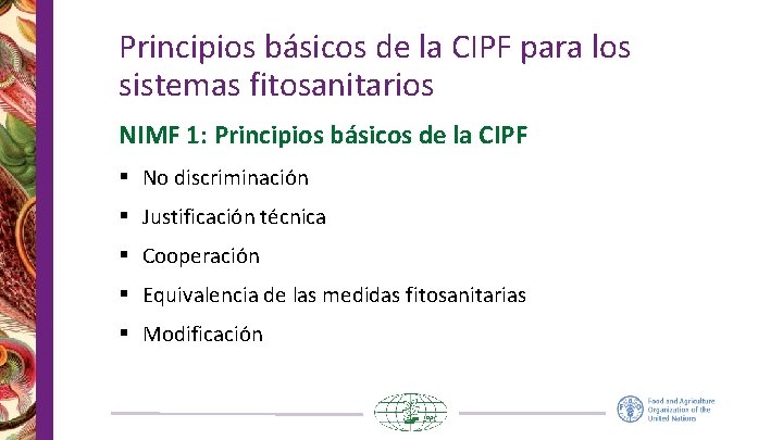 Principios básicos de la CIPF para los sistemas fitosanitarios NIMF 1: Principios básicos de Principios básicos de la CIPF para los sistemas fitosanitarios NIMF 1: Principios básicos de