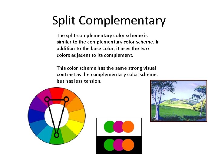 Split Complementary The split-complementary color scheme is similar to the complementary color scheme. In