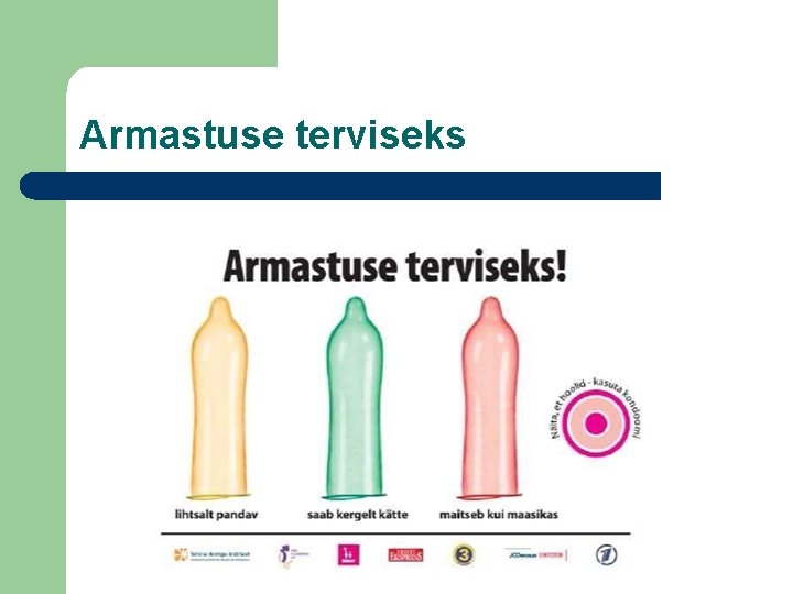 Armastuse terviseks 