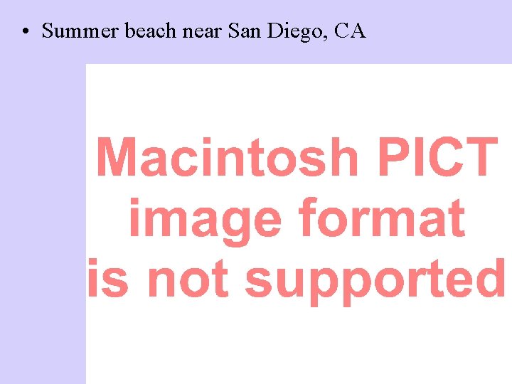 • Summer beach near San Diego, CA • Summer beach near San Diego, CA