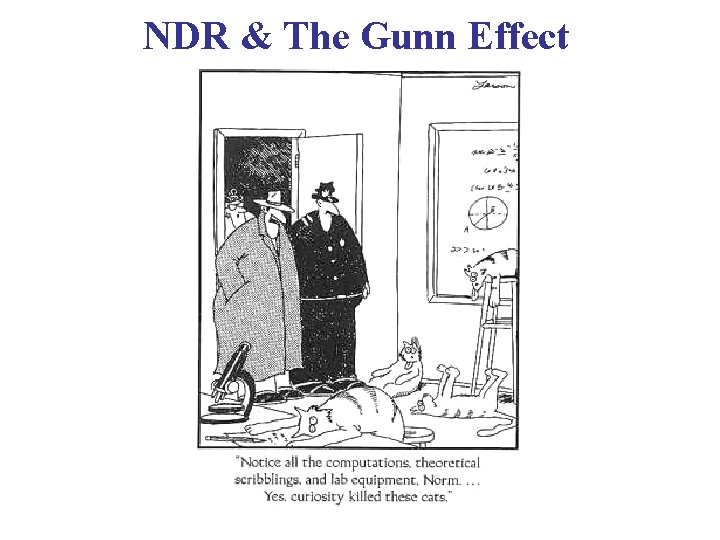NDR & The Gunn Effect 