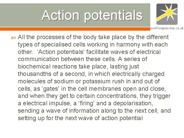 Action potentials All the processes of the body take place by the different types Action potentials All the processes of the body take place by the different types