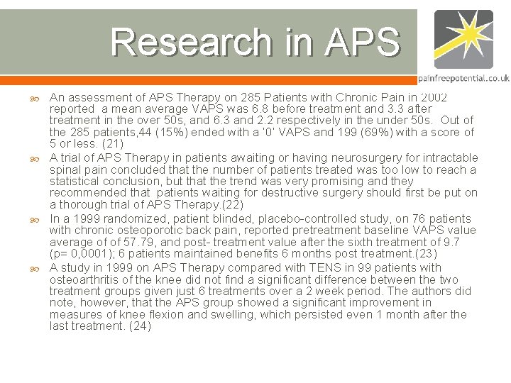 Research in APS An assessment of APS Therapy on 285 Patients with Chronic Pain Research in APS An assessment of APS Therapy on 285 Patients with Chronic Pain