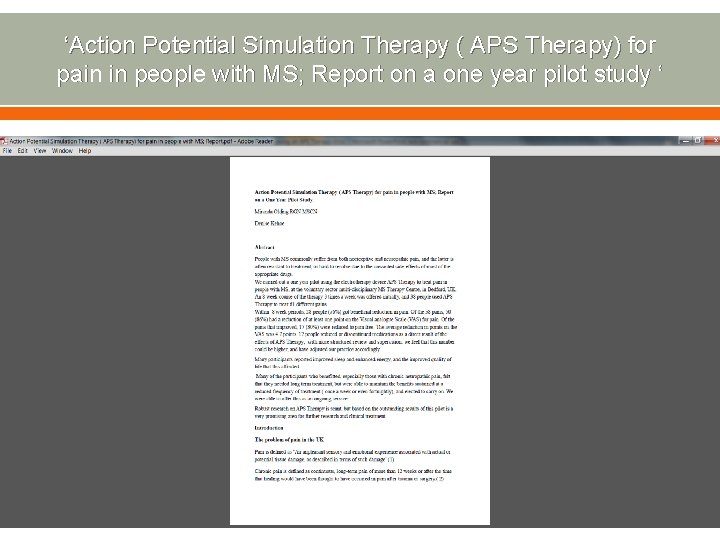 ‘Action Potential Simulation Therapy ( APS Therapy) for pain in people with MS; Report ‘Action Potential Simulation Therapy ( APS Therapy) for pain in people with MS; Report