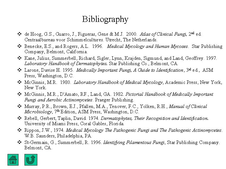 Bibliography de Hoog, G. S. , Guarro, J. , Figueras, Gene & M. J.