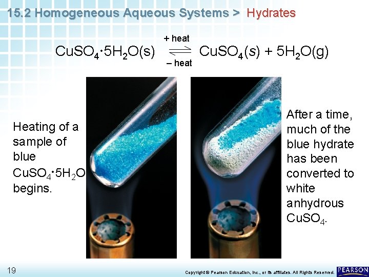 15. 2 Homogeneous Aqueous Systems > Hydrates Cu. SO 4 5 H 2 O(s) 15. 2 Homogeneous Aqueous Systems > Hydrates Cu. SO 4 5 H 2 O(s)