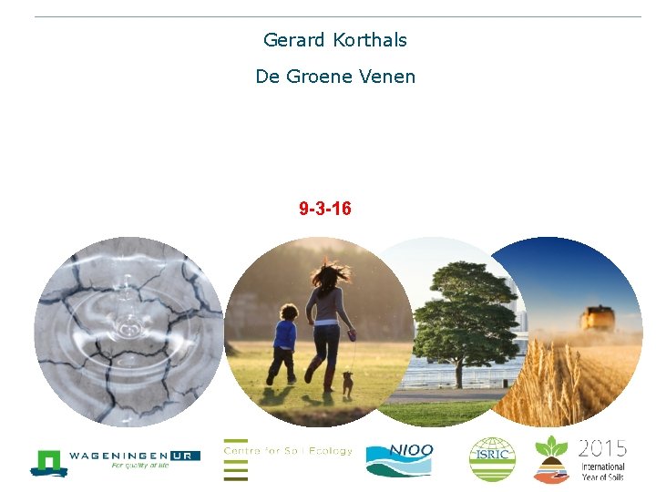 Gerard Korthals De Groene Venen 9 -3 -16 