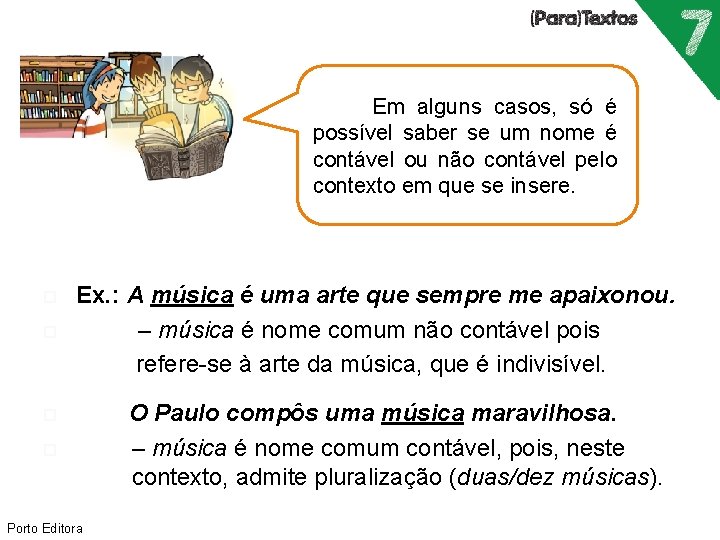 Em alguns casos, só é possível saber se um nome é contável ou não