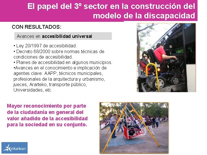 El papel del 3º sector en la construcción del modelo de la discapacidad CON