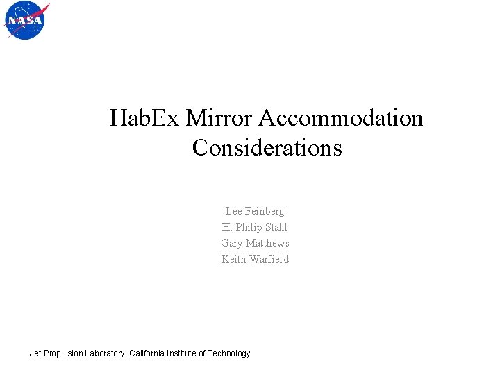 Hab. Ex Mirror Accommodation Considerations Lee Feinberg H. Philip Stahl Gary Matthews Keith Warfield