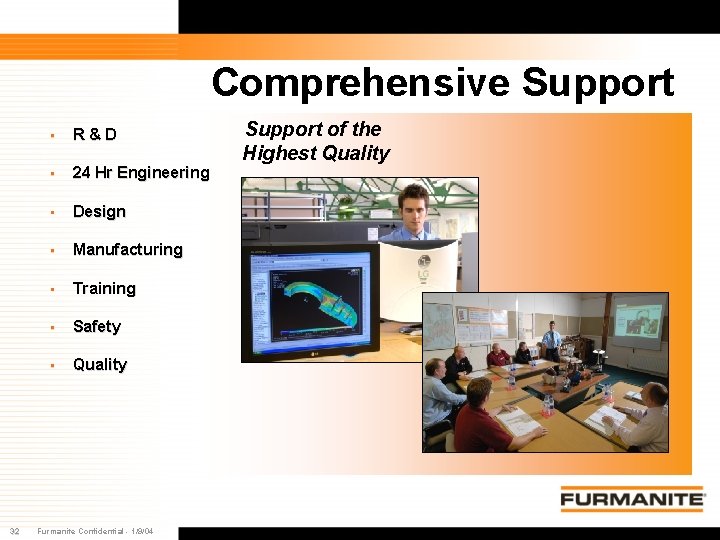 Comprehensive Support 32 • R&D • 24 Hr Engineering • Design • Manufacturing • Comprehensive Support 32 • R&D • 24 Hr Engineering • Design • Manufacturing •