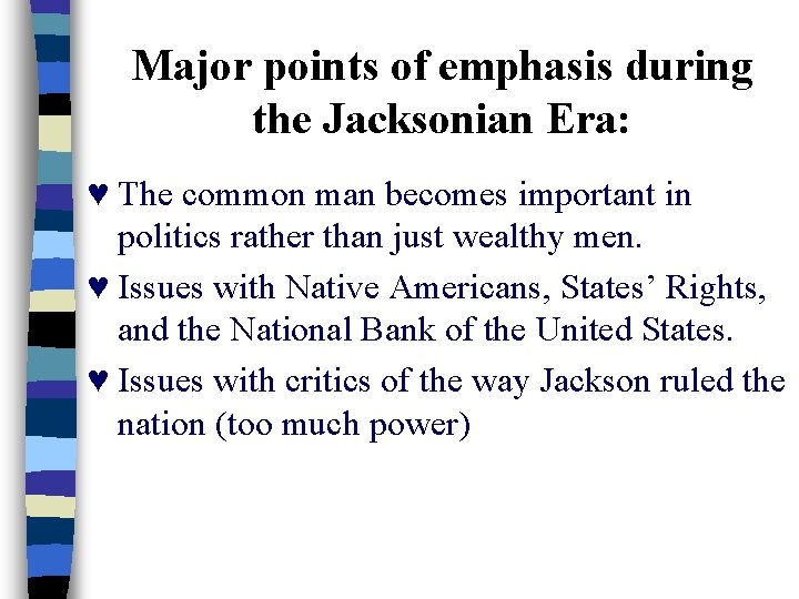 Chapter 12 1824 1836 The Age Of Jackson