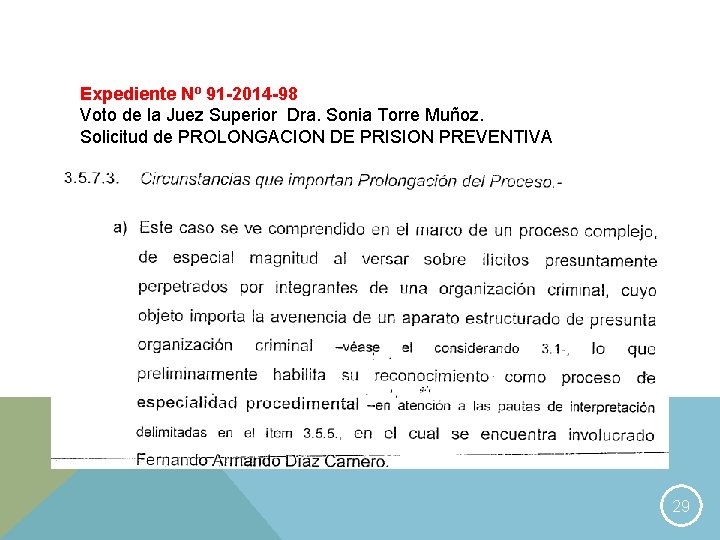 Expediente Nº 91 -2014 -98 Voto de la Juez Superior Dra. Sonia Torre Muñoz.