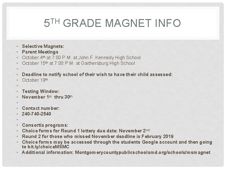 5 TH GRADE MAGNET INFO • • • • • Selective Magnets: Parent Meetings