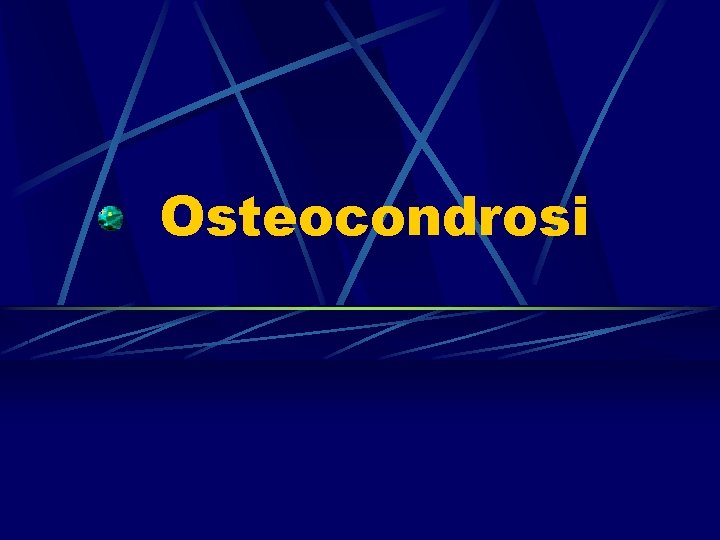 Osteocondrosi 